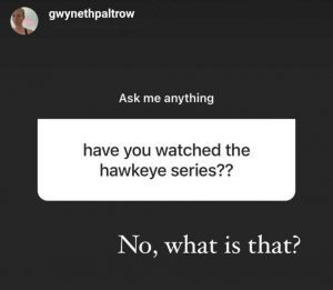 Read more about the article Gwyneth Paltrow Was Unaware That The ‘Hawkeye’ Series Exists
